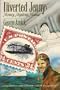 The Inverted Jenny: Money, Mystery, Mania