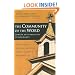 The Community Of The Word: Toward An Evangelical Ecclesiology