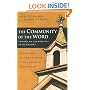 The Community Of The Word: Toward An Evangelical Ecclesiology
