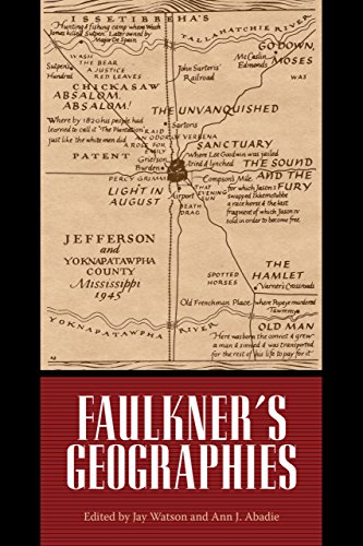 Faulkner's Geographies (Faulkner and Yoknapatawpha Series)