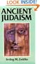 Ancient Judaism: Biblical Criticism from Max Weber to the Present