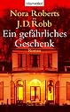 Ein gef&auml;hrliches Geschenk: Roman