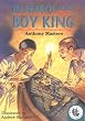 In Search of the Boy King: Tutankhamen (Historical Storybooks)