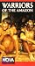 VHS : Nova: Warriors of the Amazon [VHS]