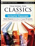 Teaching the Classics in the Inclusive Classroom: Reader Response Activities to Engage All Learners