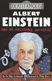 Albert Einstein and His Inflatable Universe (Dead Famous)