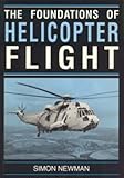 The foundations of helicopter flight