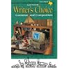 Writers Choice: Grammar and Composition Texas Edition