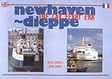 Newhaven-Dieppe : the car ferry era