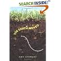 The Earth Moved : On the Remarkable Achievements of Earthworms