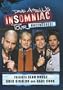 Dave Attell Insomniac Tour Presents - Sean Rouse, Greg Giraldo & Dane Cook