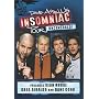 Dave Attell Insomniac Tour Presents - Sean Rouse, Greg Giraldo & Dane Cook