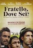 Fratello, Dove Sei?