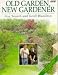 Book Old Garden, New Gardener