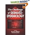 The Challenge of Dermato-Epidemiology by Hywel C. Williams and David P. Strachan