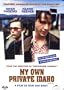My Own Private Idaho