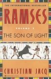 Ramses: The Son of Light – Volume I