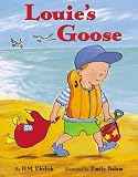 Louie's Goose
