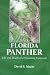 The Florida Panther: Life And Death Of A Vanishing Carnivore