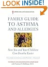 The American Lung Association Family Guide to Asthma and Allergies
