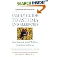 The American Lung Association Family Guide to Asthma and Allergies by American Lung Association and Norman H. Edelman