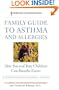 The American Lung Association Family Guide to Asthma and Allergies