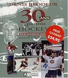 30 Ans de Photos de Hockey