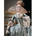 Dangerous Liaisons: Fashion and Furniture in the Eighteenth Century (Metropolitan Museum of Art)