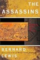 The Assassins: A Radical Sect in Islam