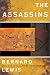 The Assassins by Bernard Lewis ISBN 0465004989