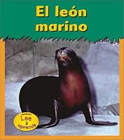 El Leon Marino / Sea Lion (Animales Del Zoologico)