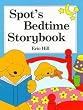 Spot's Bedtime Storybook