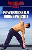 Men's Health Best. Powermuskeln ohne Gewichte