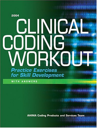 Clinical Coding Workout: Practice Exercises for Skill Development