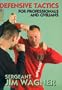 Defensive Tactics: For Professionals And Civilians