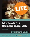 Mootools 1.2 Beginners Guide LITE: Getting started