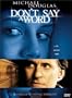 Don't Say a Word