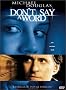 Don't Say a Word Don't Say a Word