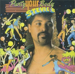 STEVIE B - Party Your Body - Zortam Music