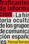 Traficantes de informaci�n (Investiga...