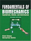 Fundamentals of Biomechanics: Equilibrium, Motion, and Deformation