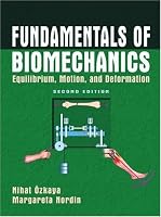 Fundamentals of Biomechanics: Equilibrium, Motion, and Deformation