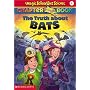 The Truth About Bats (Magic School Bus Chapter Book)