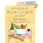 3-Ingredient Slow Cooker Recipes: 200 Recipes for Memorable Meals