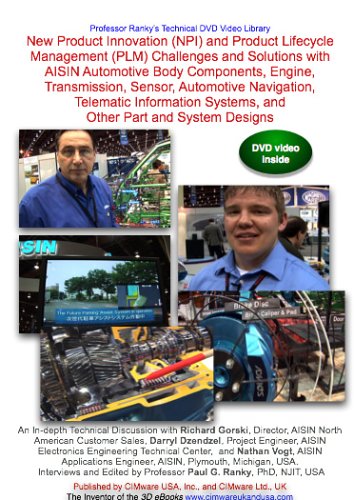 New Product Innovation (NPI) and Product Lifecycle Management (PLM) Challenges and Solutions with AISIN Automotive Body Components, Engine, Transmission, ... Systems, and Other Part and System Designs