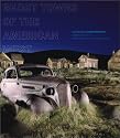 Ghost Towns of the American West
