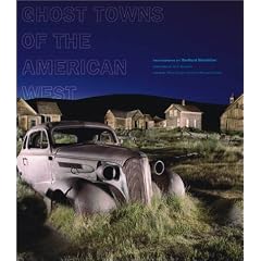 Ghost Towns of the American West