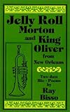 Jelly Roll Morton and King Oliver