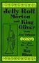 Jelly Roll Morton and King Oliver