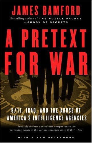 A Pretext for War: 9/11, Iraq, and the  Abuse of America
